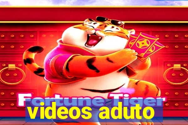 videos aduto